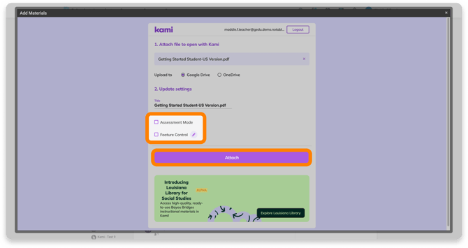 Attach file, configure Feature Control, or enable Assessment Mode