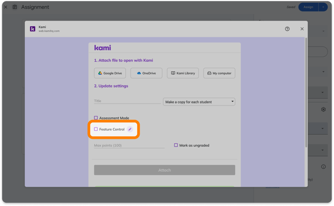Feature Control option in the Kami assignment window